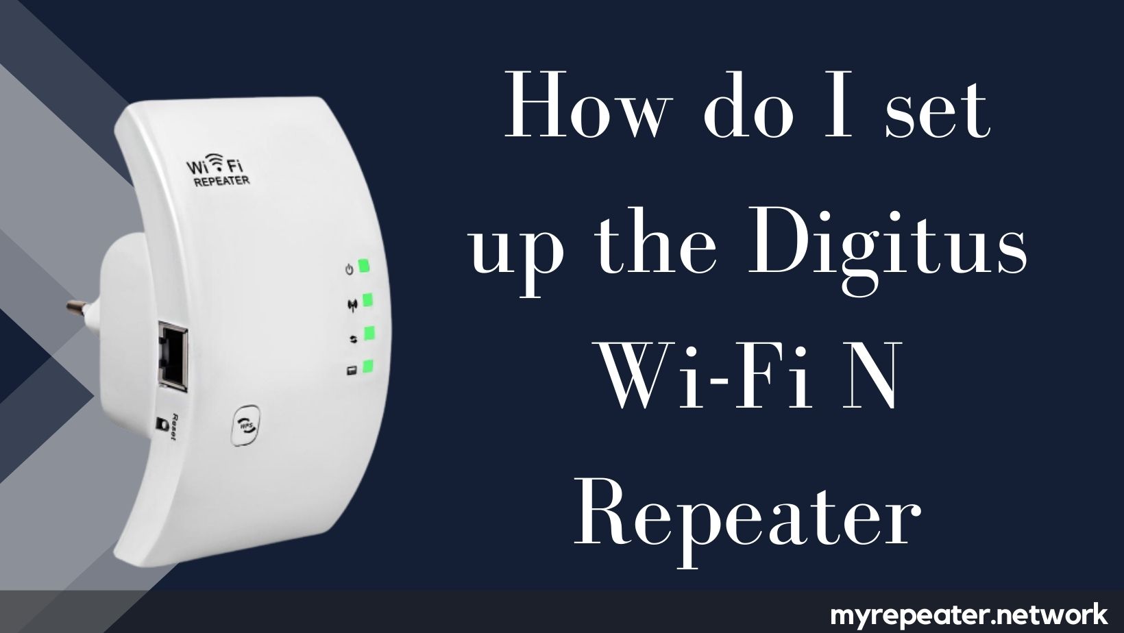 How do I set up the Digitus Wi-Fi N Repeater