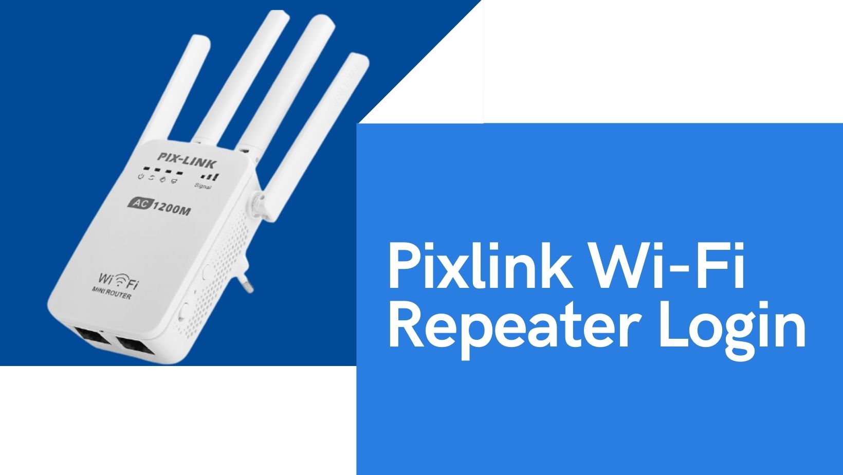 Pix-link Wi-Fi Repeater Login using myrepeater.net