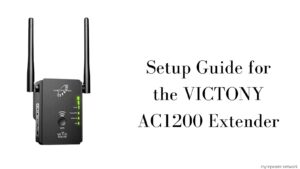 Setup Guide for the VICTONY AC1200 Extender