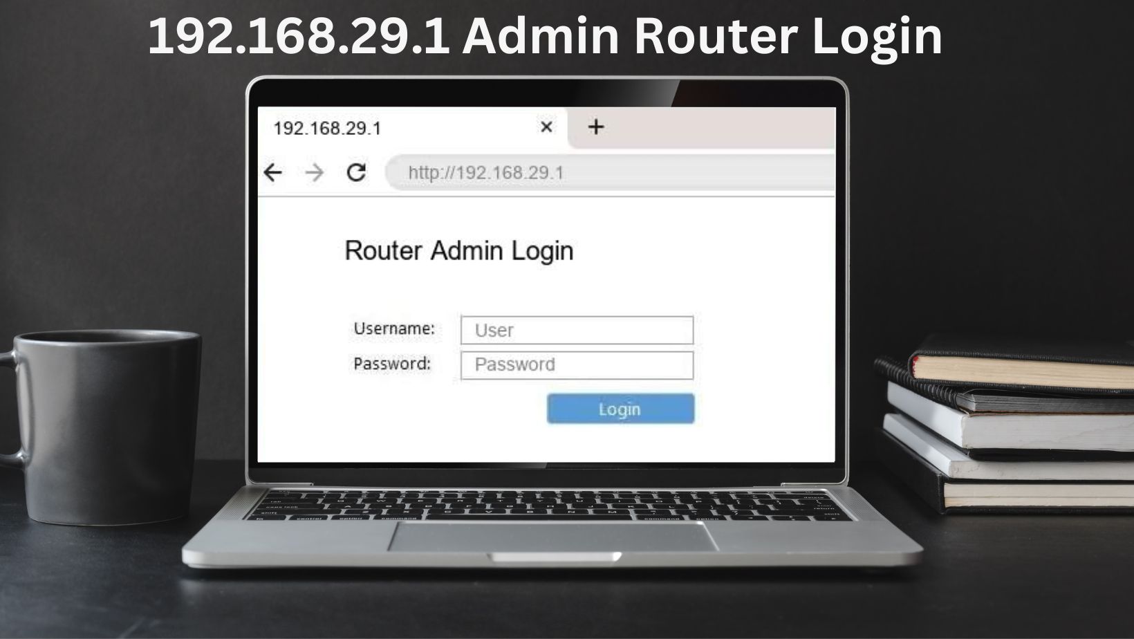 192.168.29.1 Admin Router Login