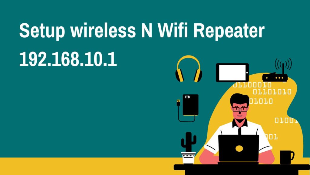 192.168.10.1 wifi repeater setup