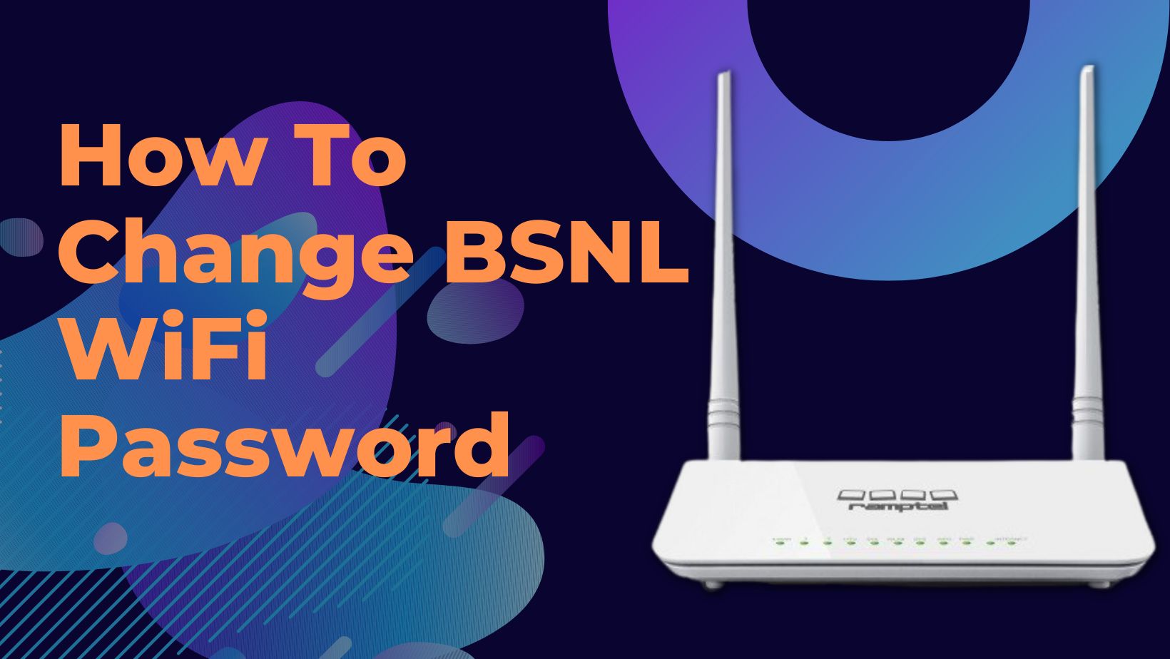 How To Change BSNL WiFi Password 192 168 1 1