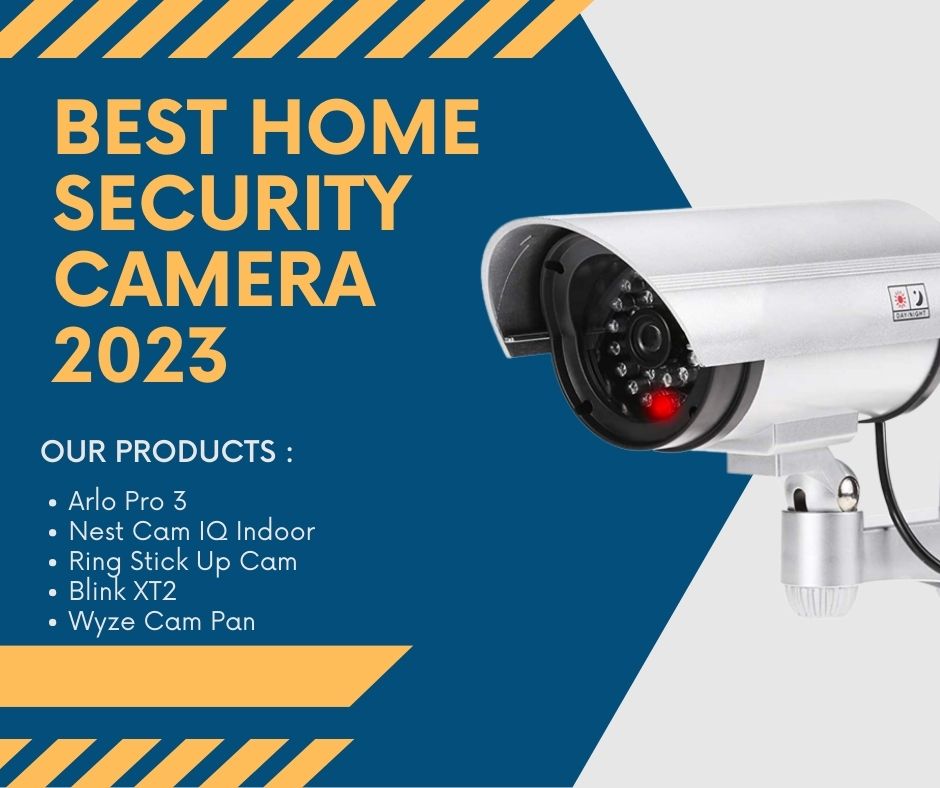 Best Home Security Camera 2023